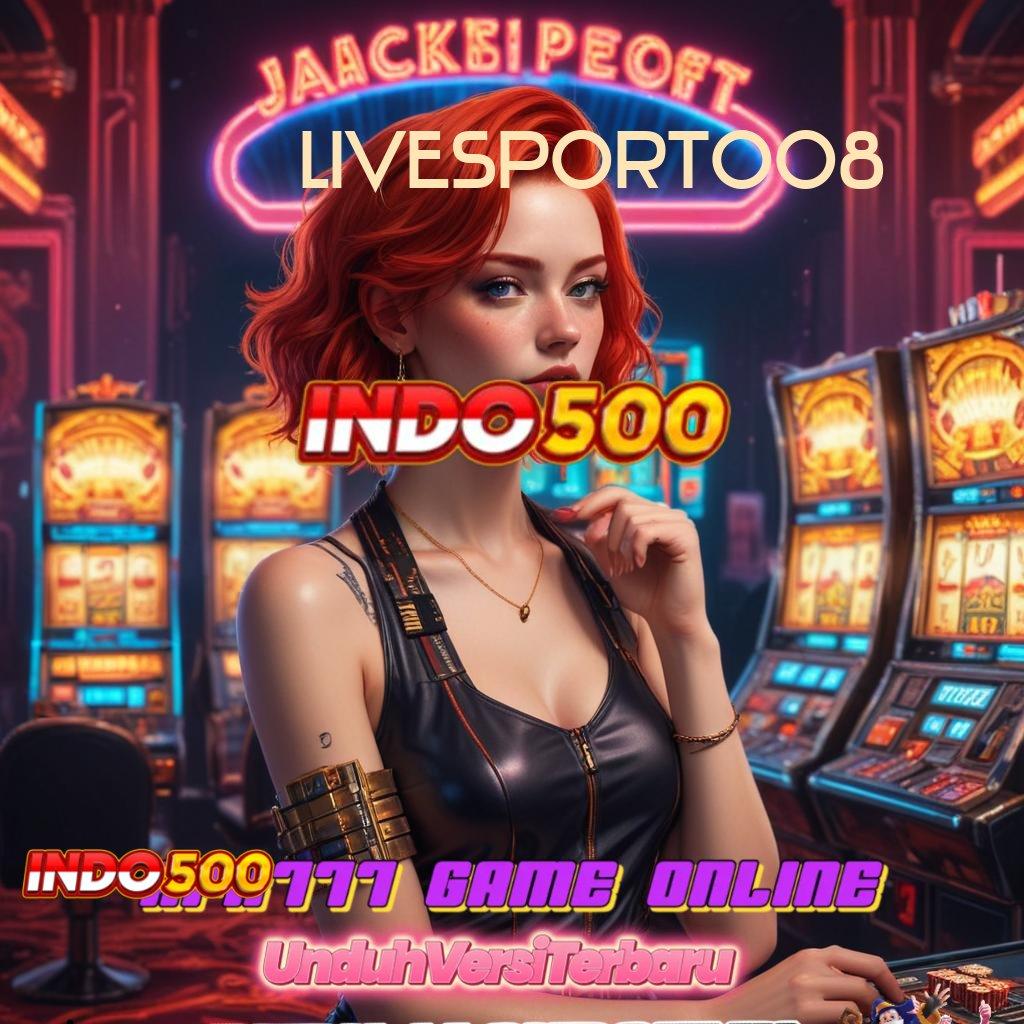 LIVESPORT008 Cuan Kilat dengan Update Teknologi Slot Modern