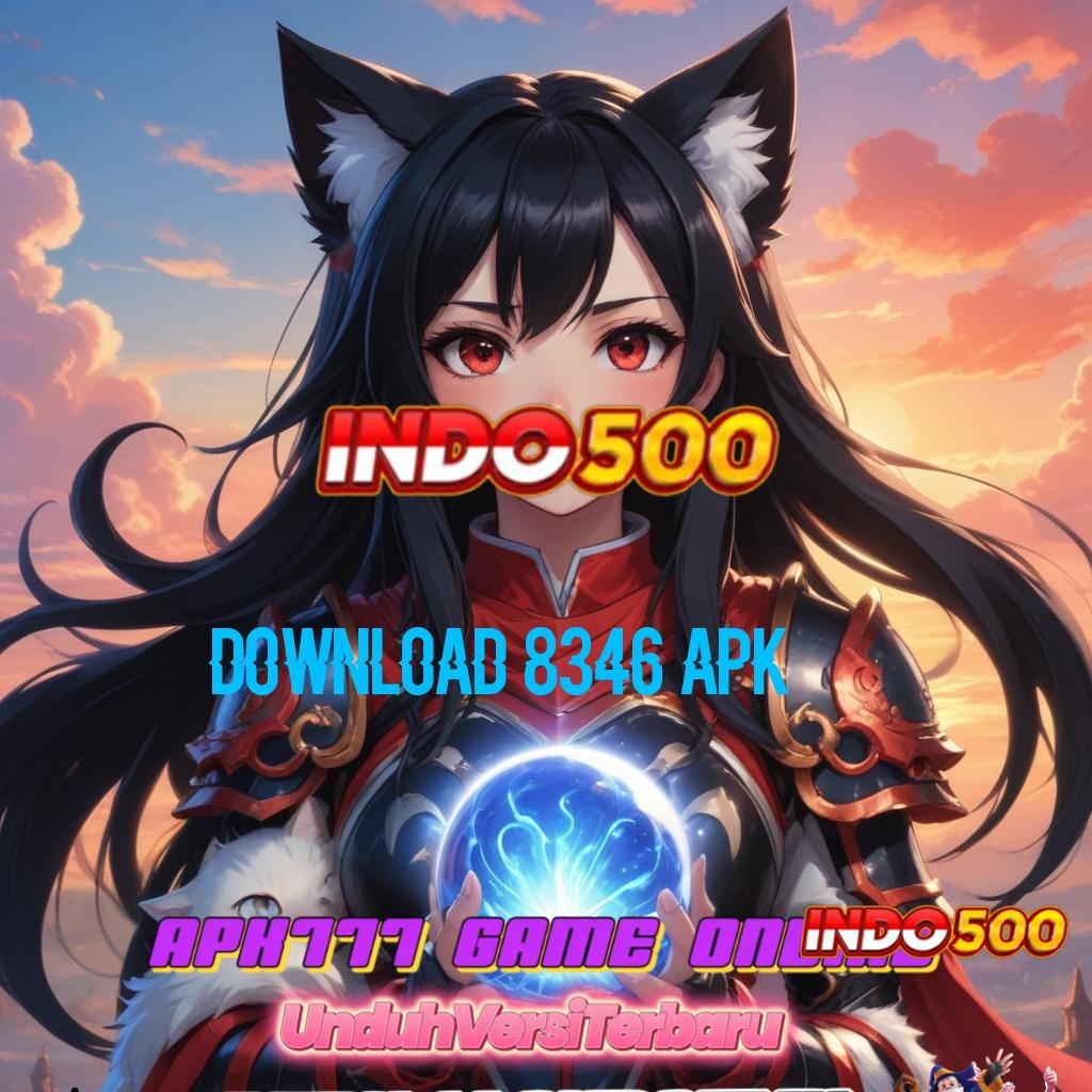 DOWNLOAD 8346 APK , win terus