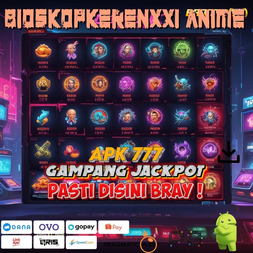 BIOSKOPKERENXXI ANIME > Kemenangan Dijamin dengan Deposit 5K Tanpa Potongan