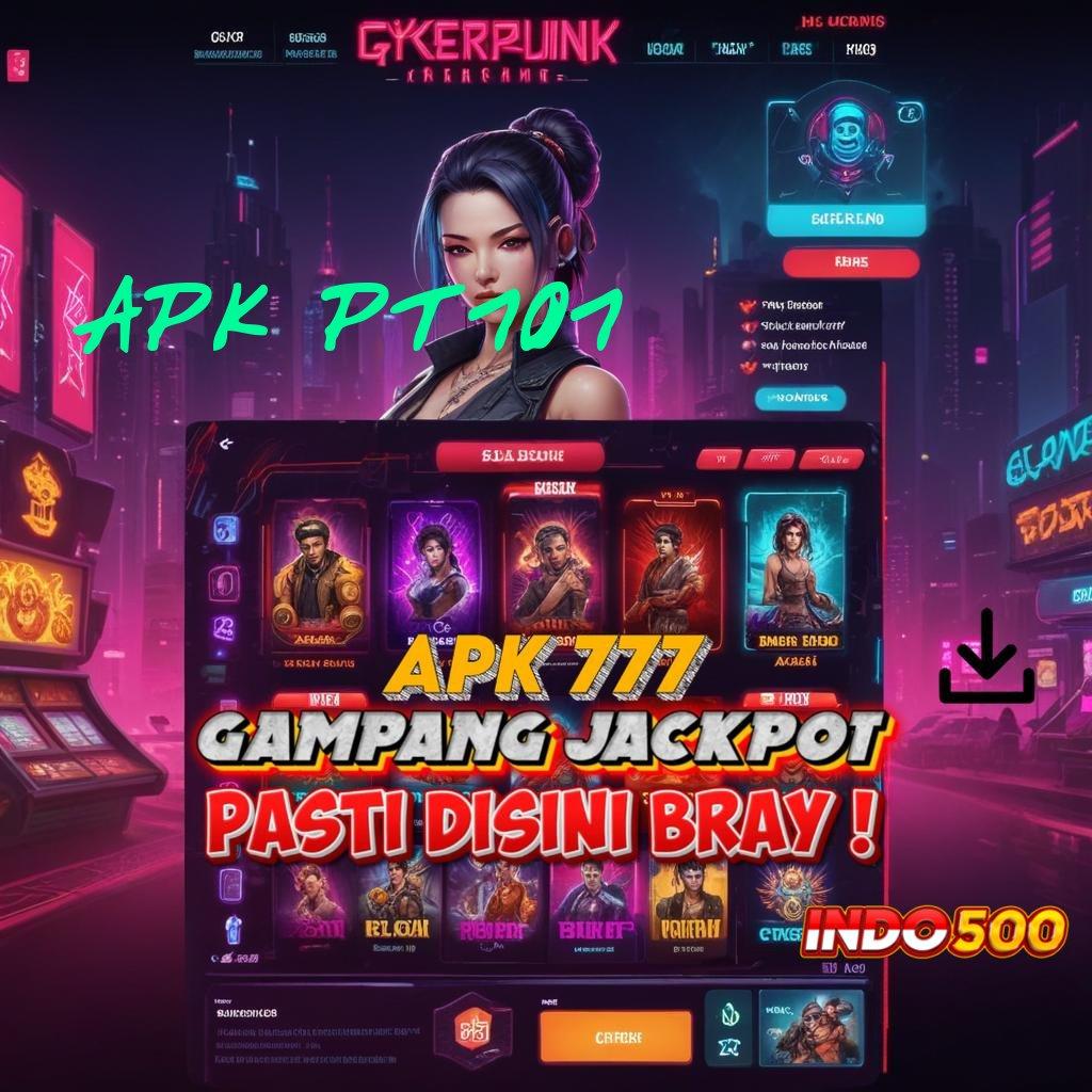 APK PT707 ⚌ Spin Langsung Untung Fitur Gacor untuk Pemain Aktif