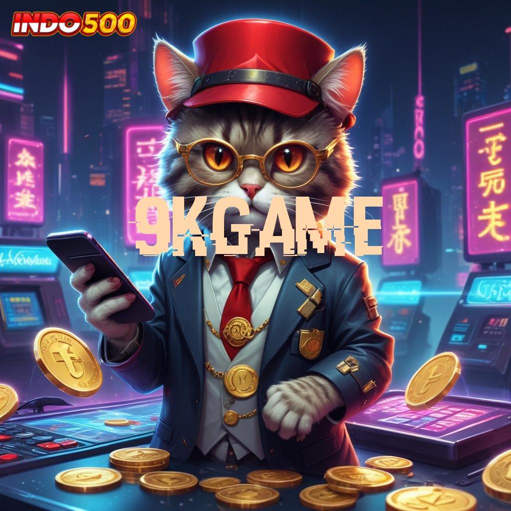 9KGAME 🚀 langsung pola depo ovo dengan spin cepat scatter terbaik