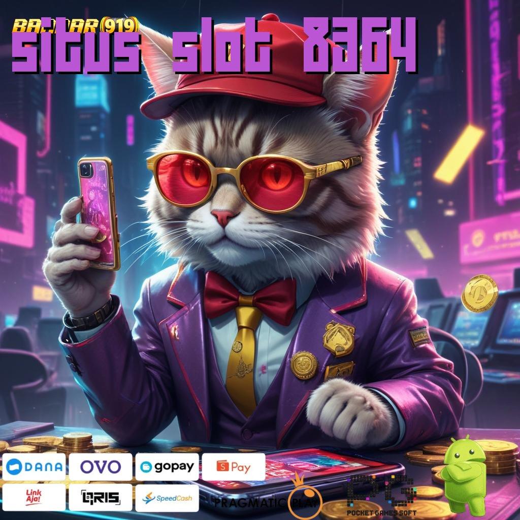 SITUS SLOT 8364 , Verifikasi Langkah Mulai Kemenangan Spektakuler