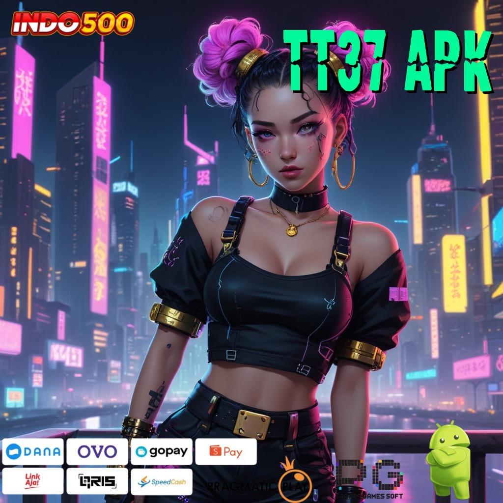 TT37 APK Ternama Gampang Instal Apk Di Android