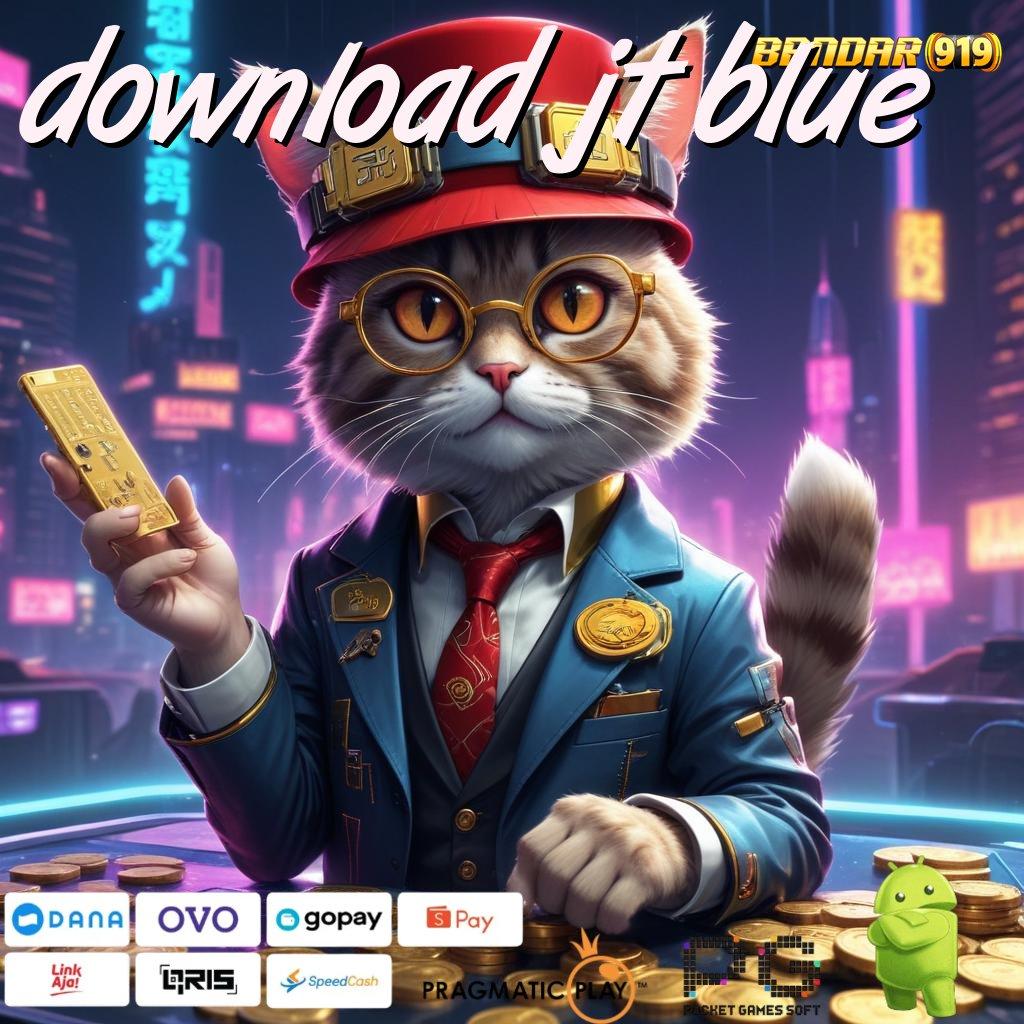 DOWNLOAD JT BLUE > Akun Baru Terdepan Model Kontemporer