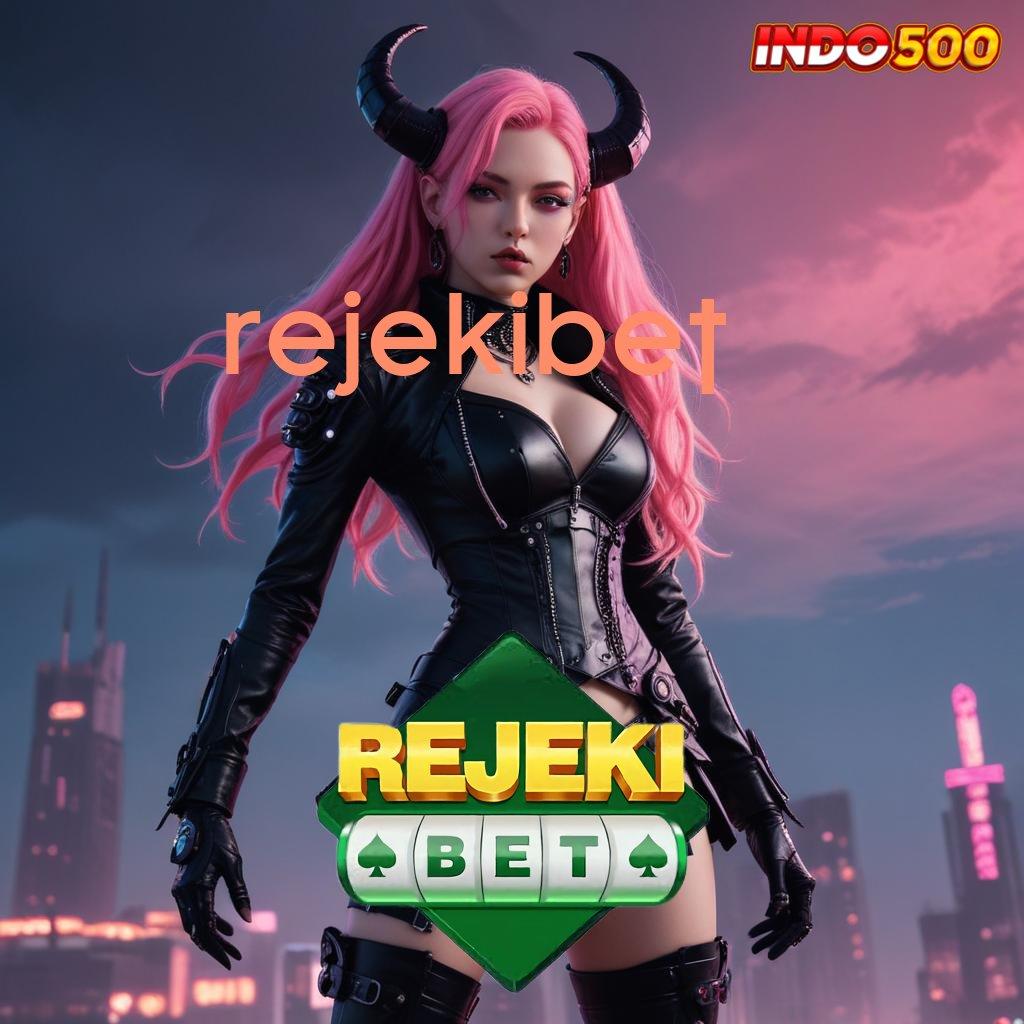 REJEKIBET ⇏ APK Event Bonus Versi Terbaru Perangkat Lunak