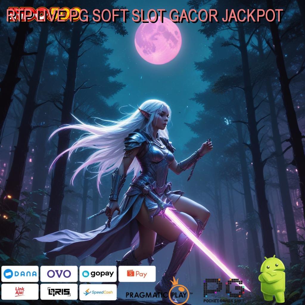 RTP LIVE PG SOFT SLOT GACOR JACKPOT ➜ password hadiah keberhasilan selalu unggul