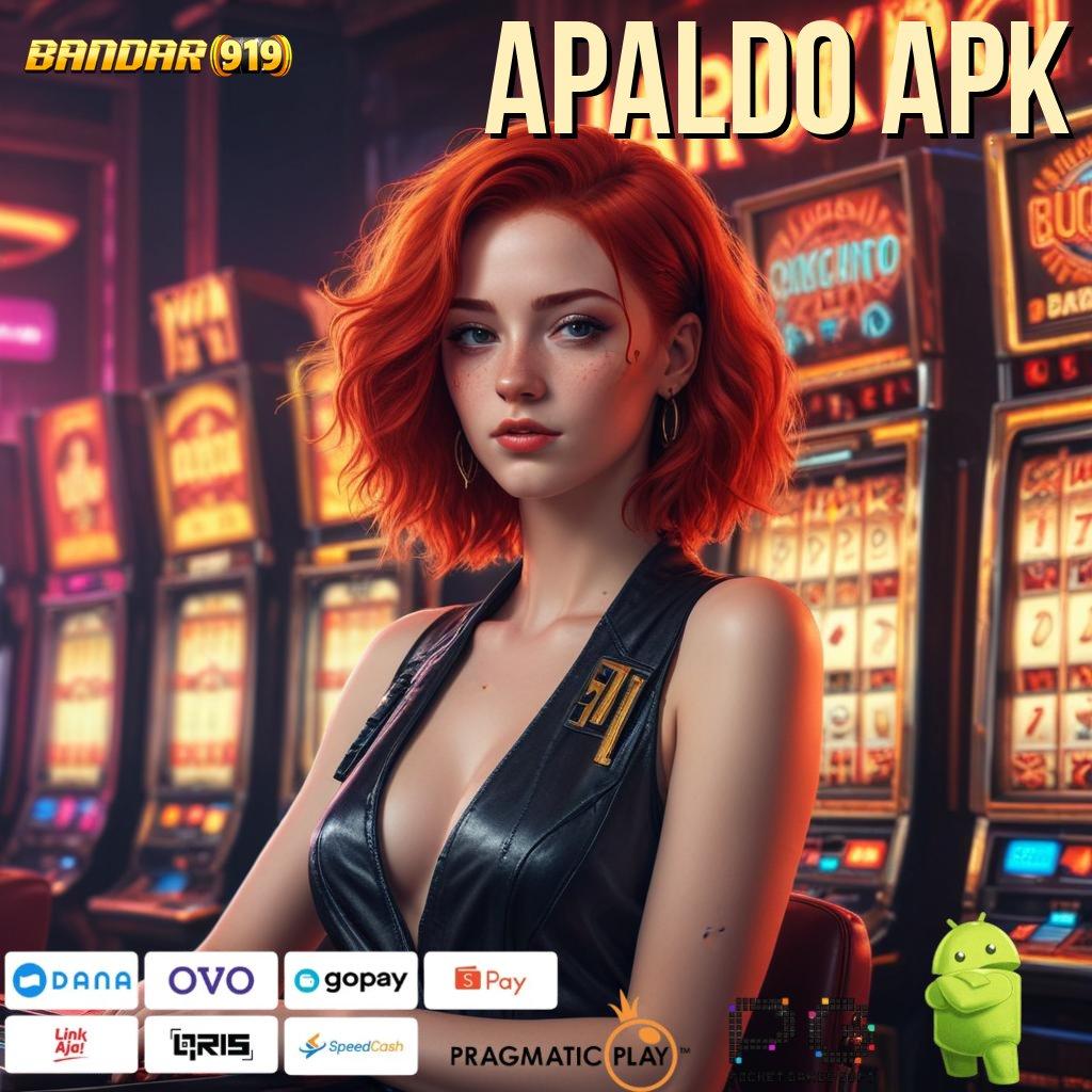 APALDO APK , kaya dijamin member baru