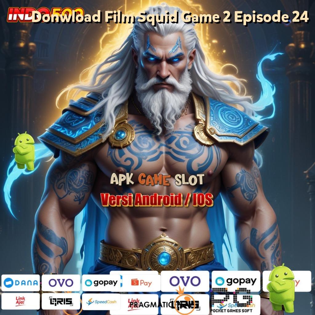 Donwload Film Squid Game 2 Episode 24