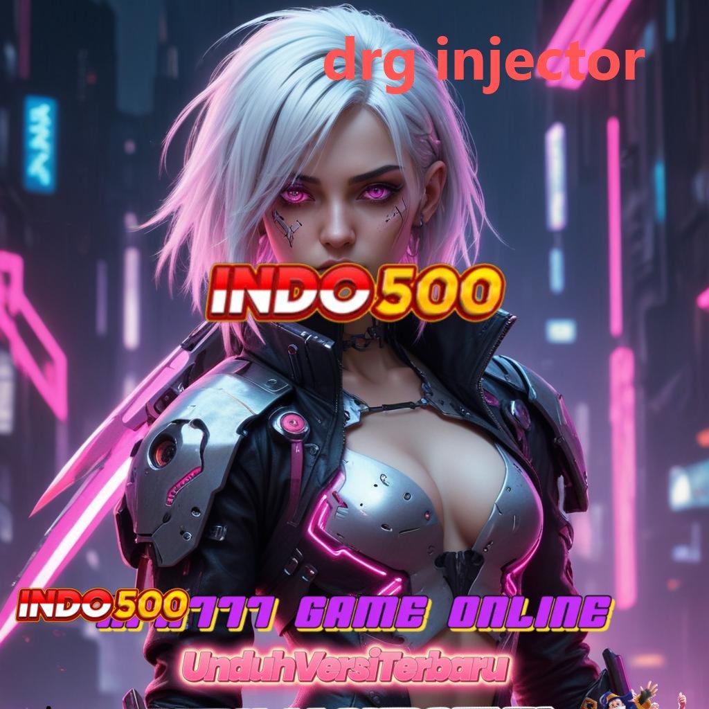 DRG INJECTOR 🎮 Mudah Digunakan Cuan Melimpah Download Sekarang Yuk