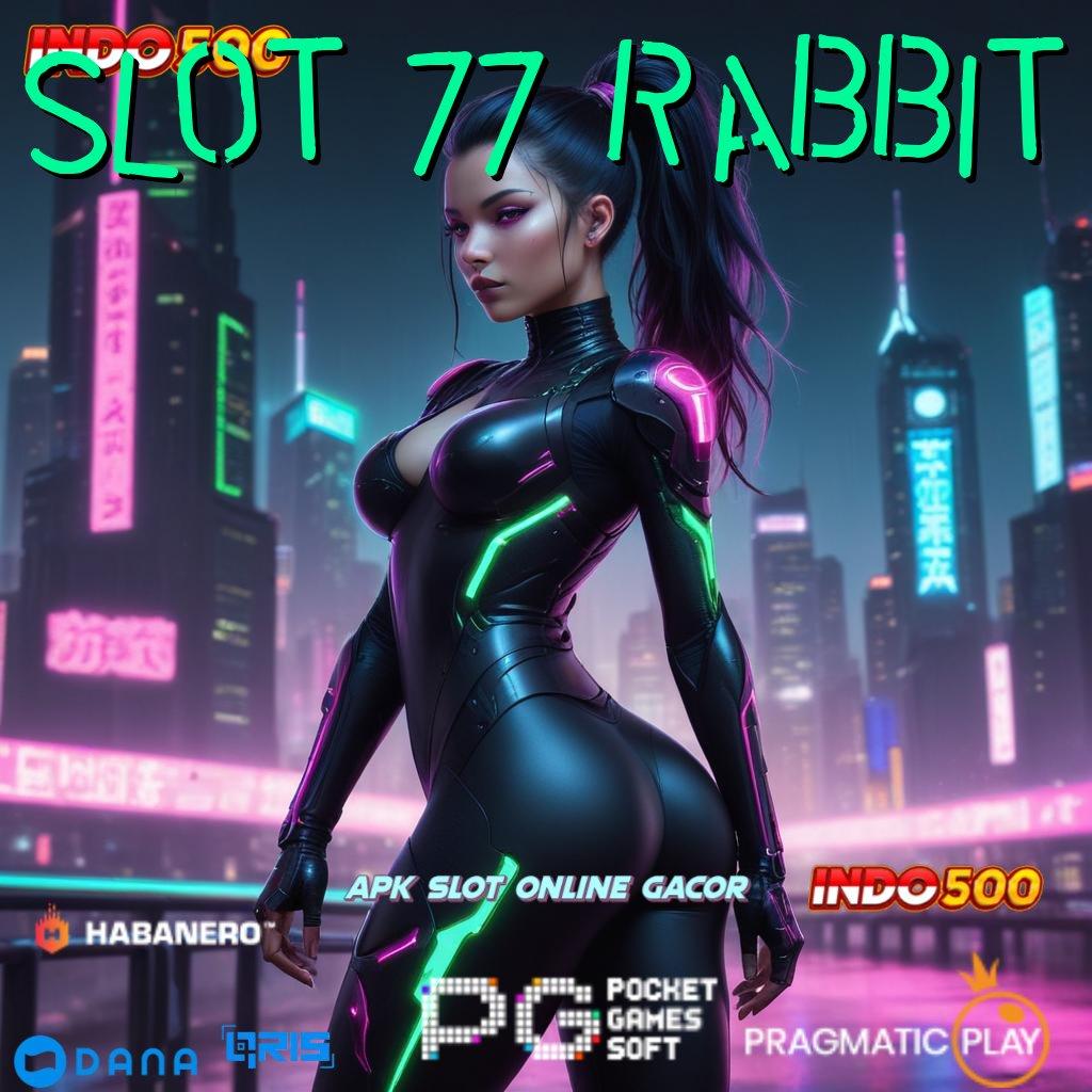 Slot 77 Rabbit