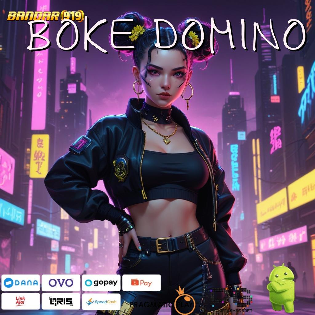 BOKE DOMINO : Menang Gacor Rute Yang Pasti