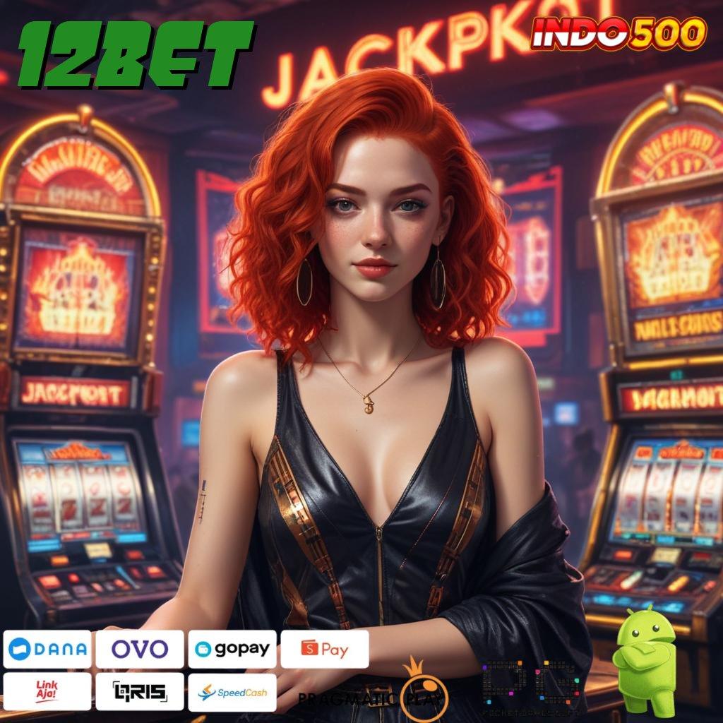 12BET Aplikasi Spin Dengan RTP Unggul