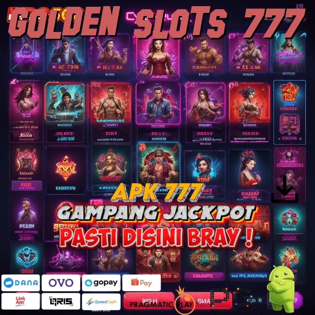 GOLDEN SLOTS 777 Versi Terbaik Untuk Bonus Besar