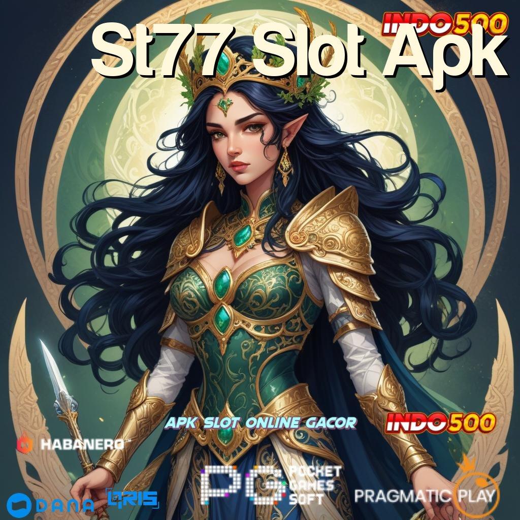 St77 Slot Apk