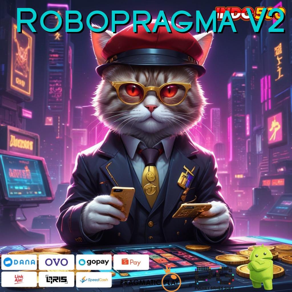 Robopragma V2