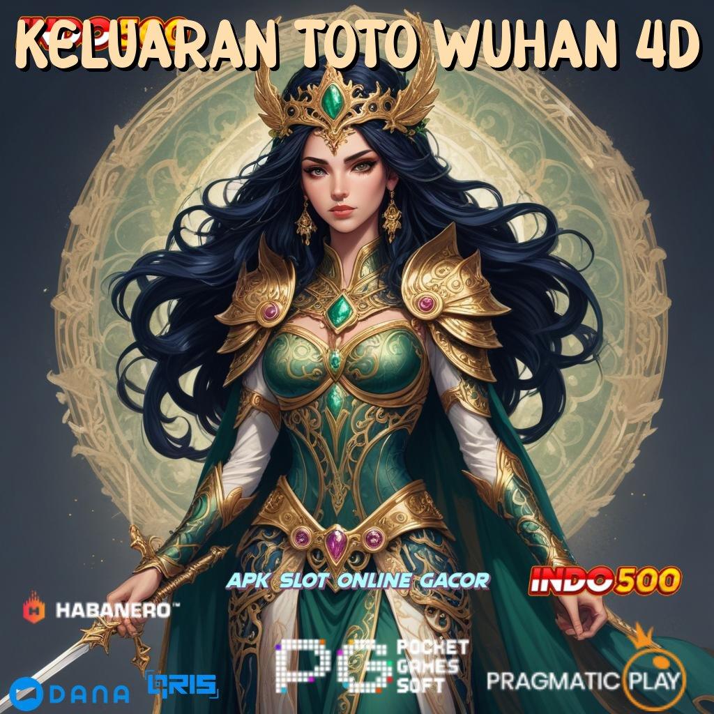 KELUARAN TOTO WUHAN 4D 🔥 Ruang Penyimpanan Bonus Besar Hari Ini