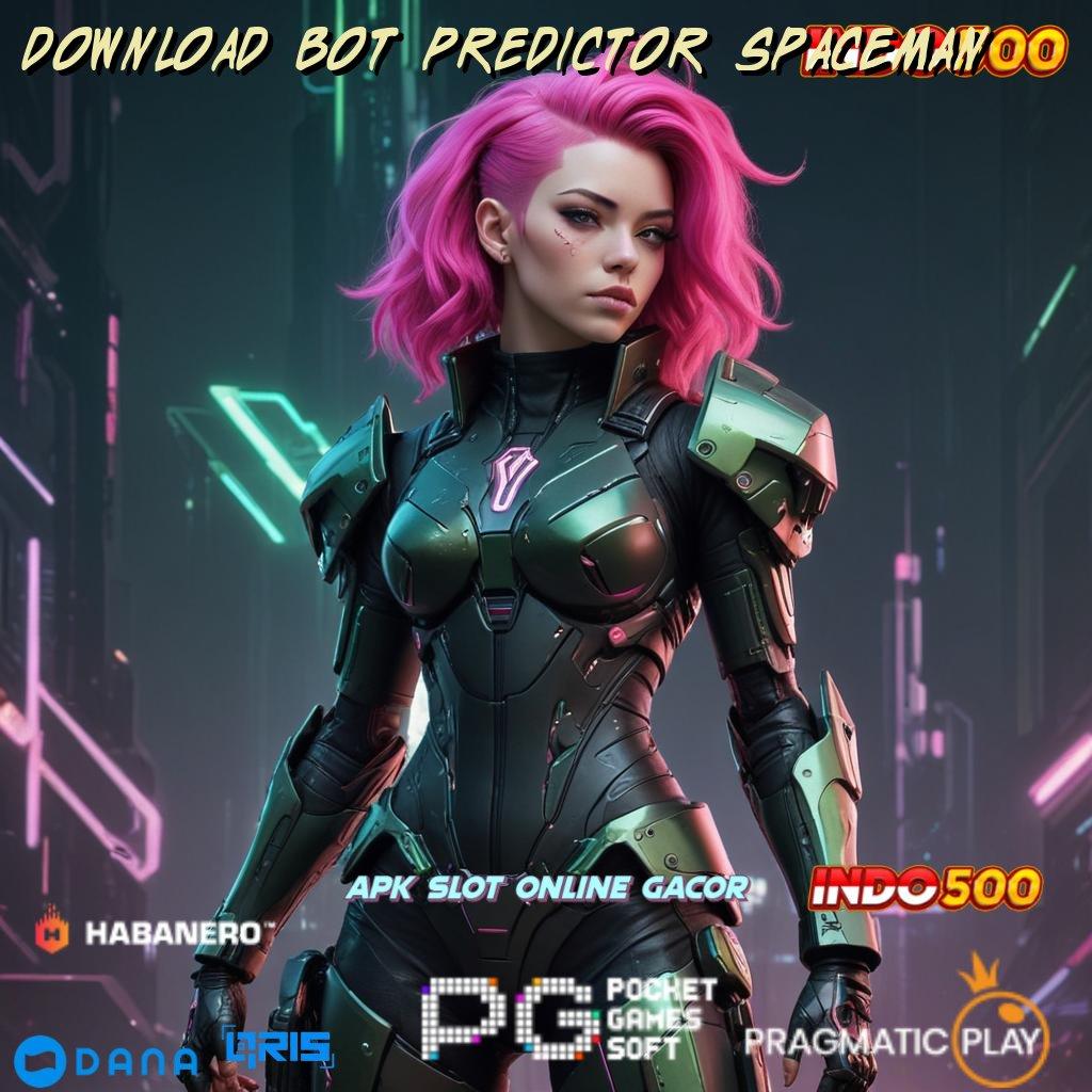 DOWNLOAD BOT PREDICTOR SPACEMAN ⚡ Pembaruan APK Event Bonus Gratis Lapangan