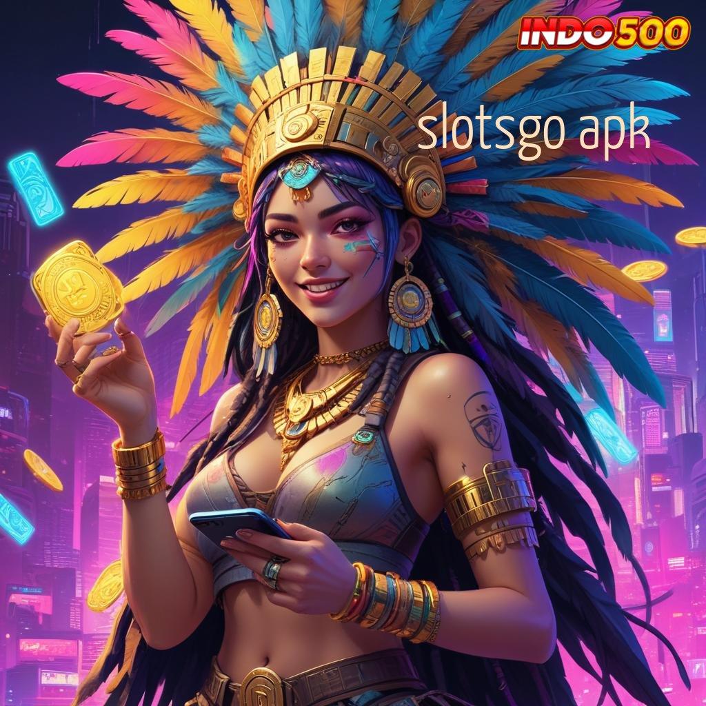 SLOTSGO APK ♒ Depo Bank Jago 25K Tanpa Potongan