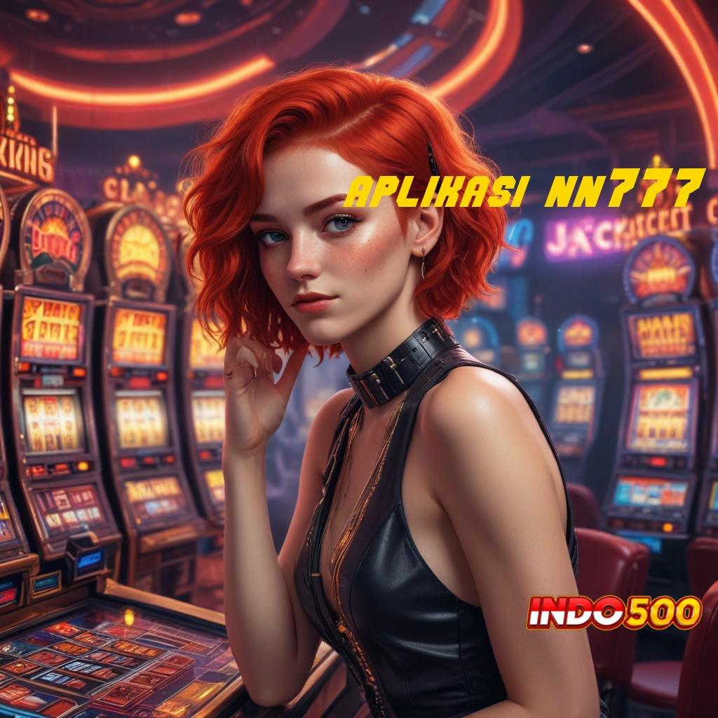 APLIKASI NN777 mesin slot petir langsung untung