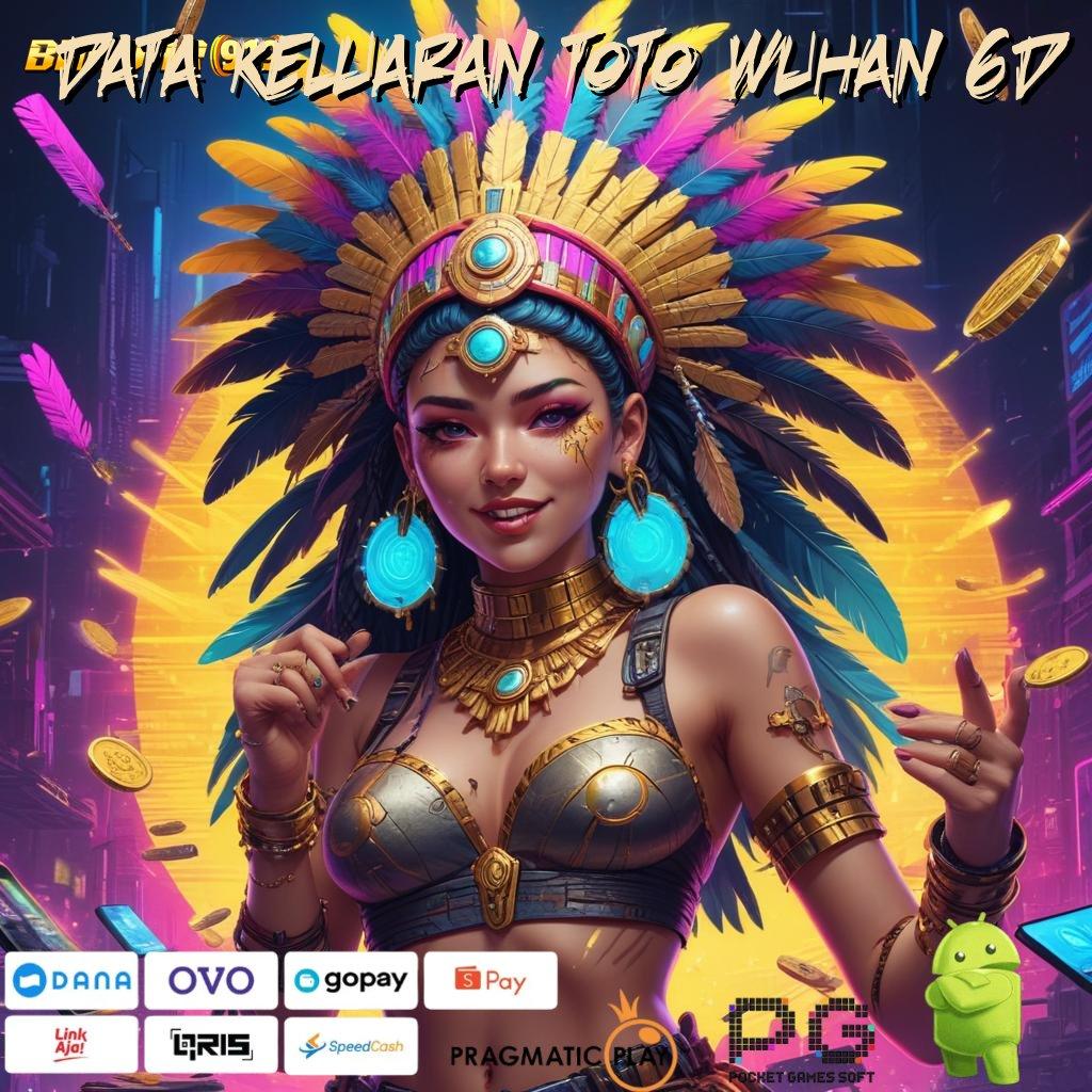 DATA KELUARAN TOTO WUHAN 6D @ Dp Ewallet 20rb Download Apk Android Stabil Tanpa Mod