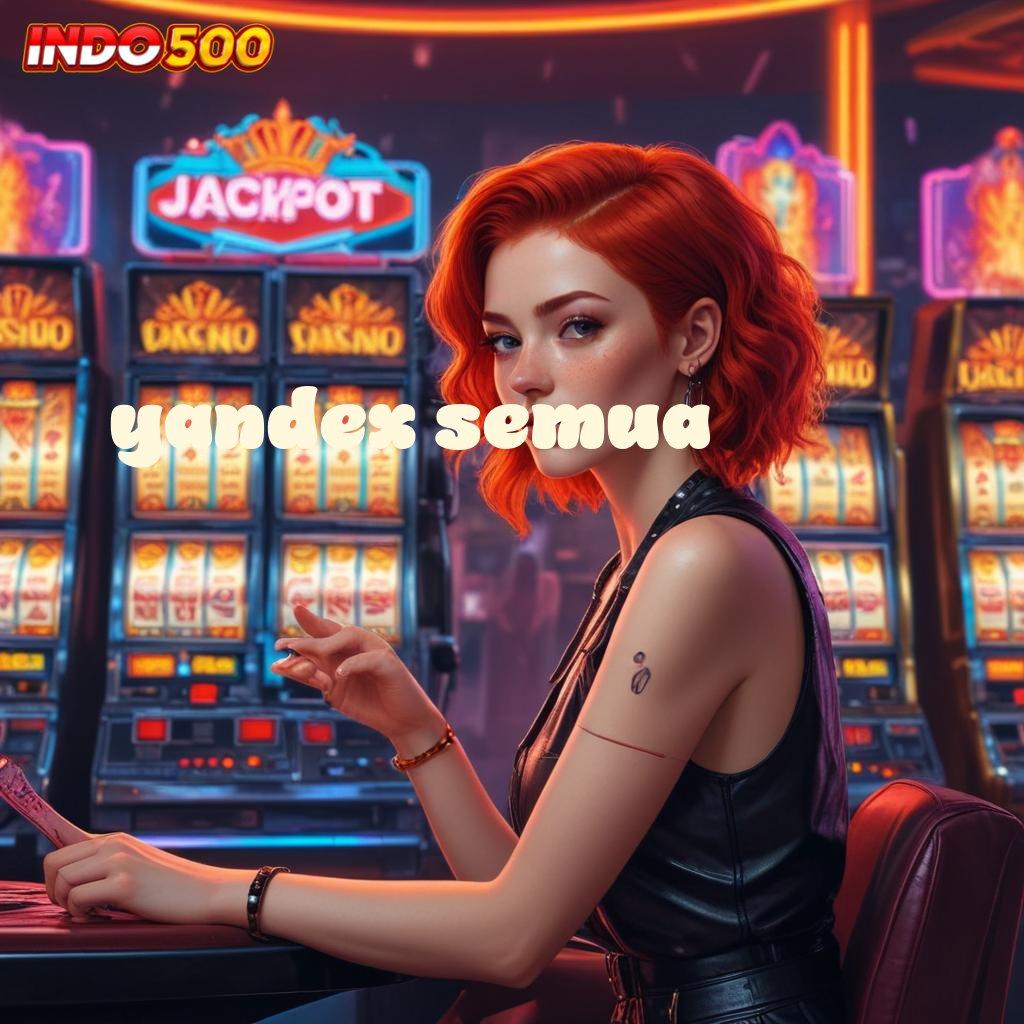 YANDEX SEMUA ⇏ Tertinggi RTP Seantero Indonesia Slot Gacor Apk 777 Terbaru Download Sekarang