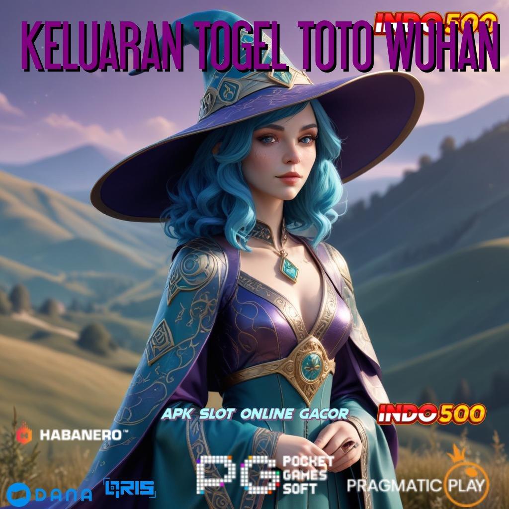 KELUARAN TOGEL TOTO WUHAN ↪ Mengikuti Cara Simple Tanpa Rumit Sama Sekali