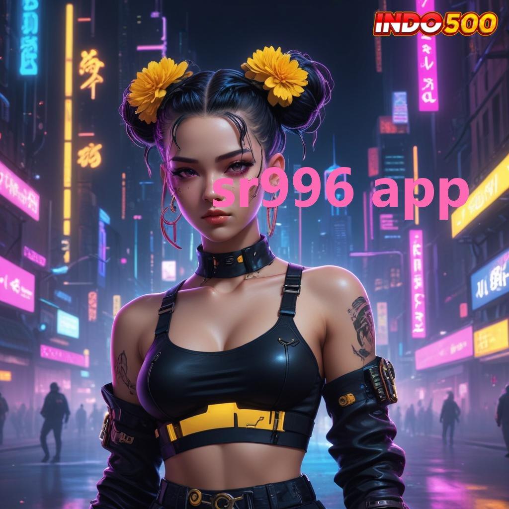 SR996 APP ♒ Garansi Langsung Bonus Untuk Spin Tanpa Hambatan