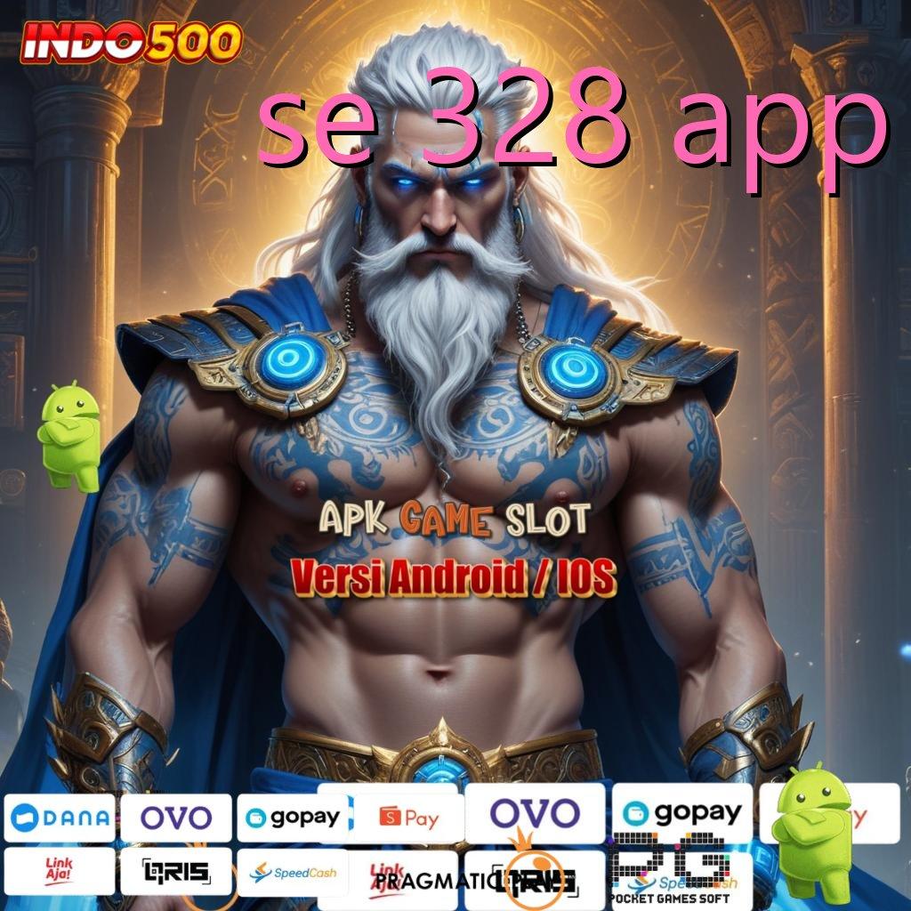 SE 328 APP Keajaiban Slot Thailand Bonus Tiada Henti