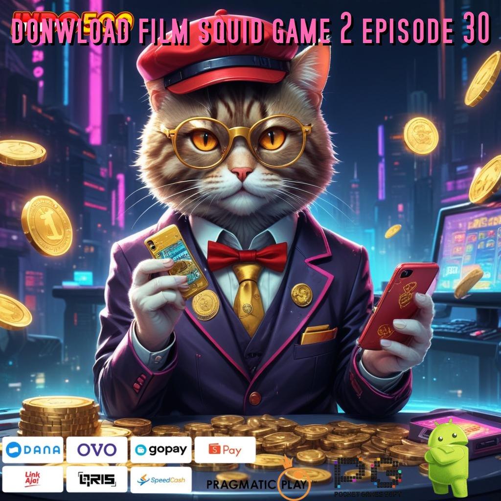 DONWLOAD FILM SQUID GAME 2 EPISODE 30 Teknologi Apk Baru Perkuat Mesin Cerdas