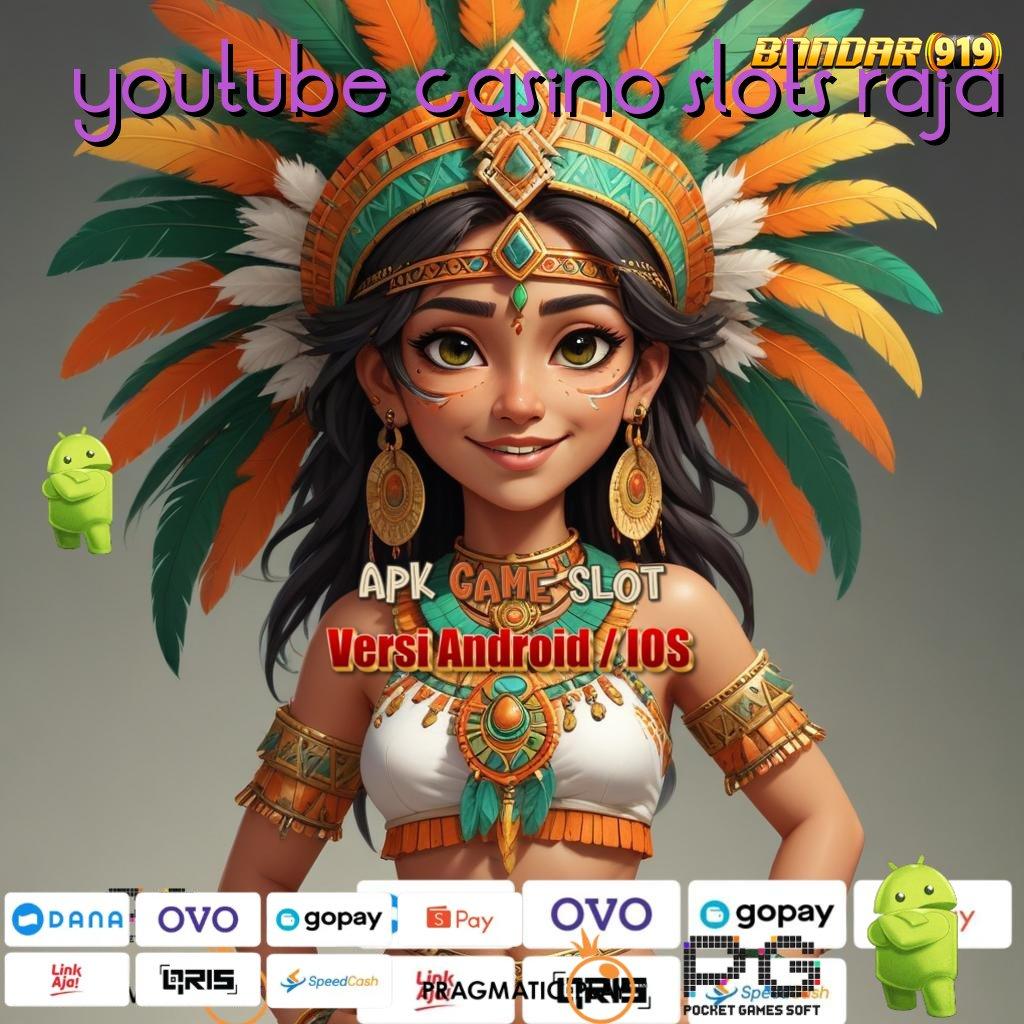 YOUTUBE CASINO SLOTS RAJA : deposit 10000