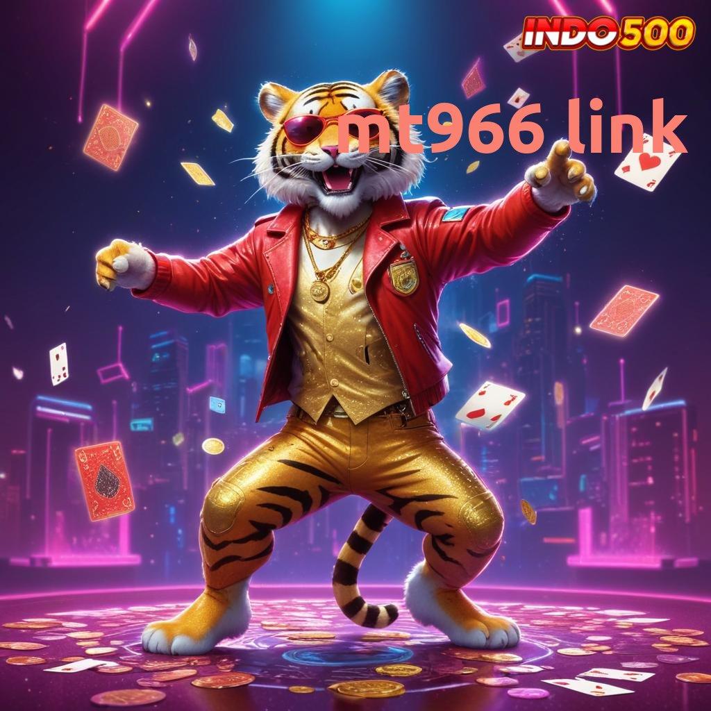 MT966 LINK 🧡 Mesin Apk Teknologi Terbaru dengan Maxwin Cepat