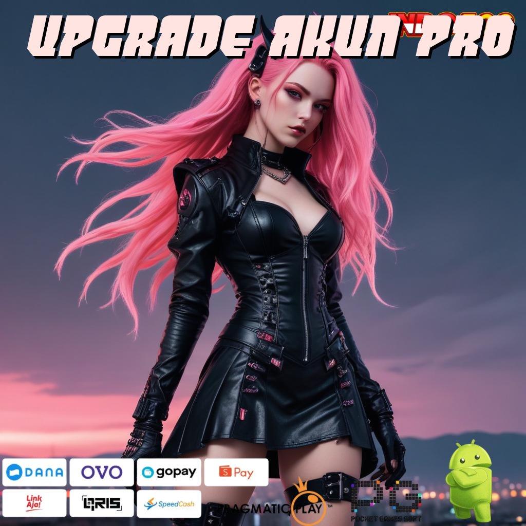 UPGRADE AKUN PRO Spin Gratis Bonus Langsung Cair Instan