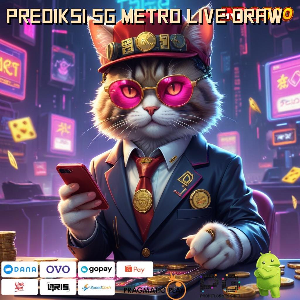 PREDIKSI SG METRO LIVE DRAW black scatter peluang menang terbaik saat ini