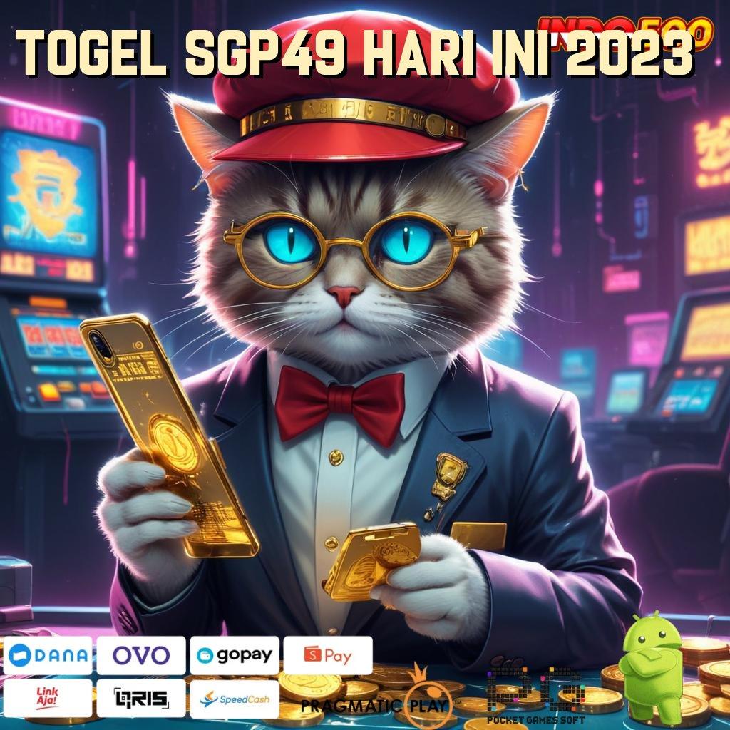 TOGEL SGP49 HARI INI 2023 Paket Kejutan Mega Kaya Cepat