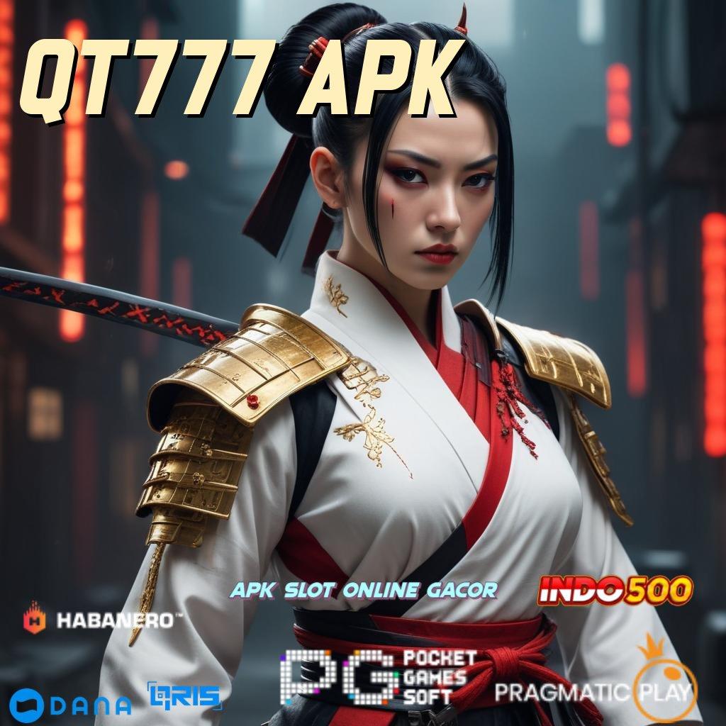 Qt777 Apk