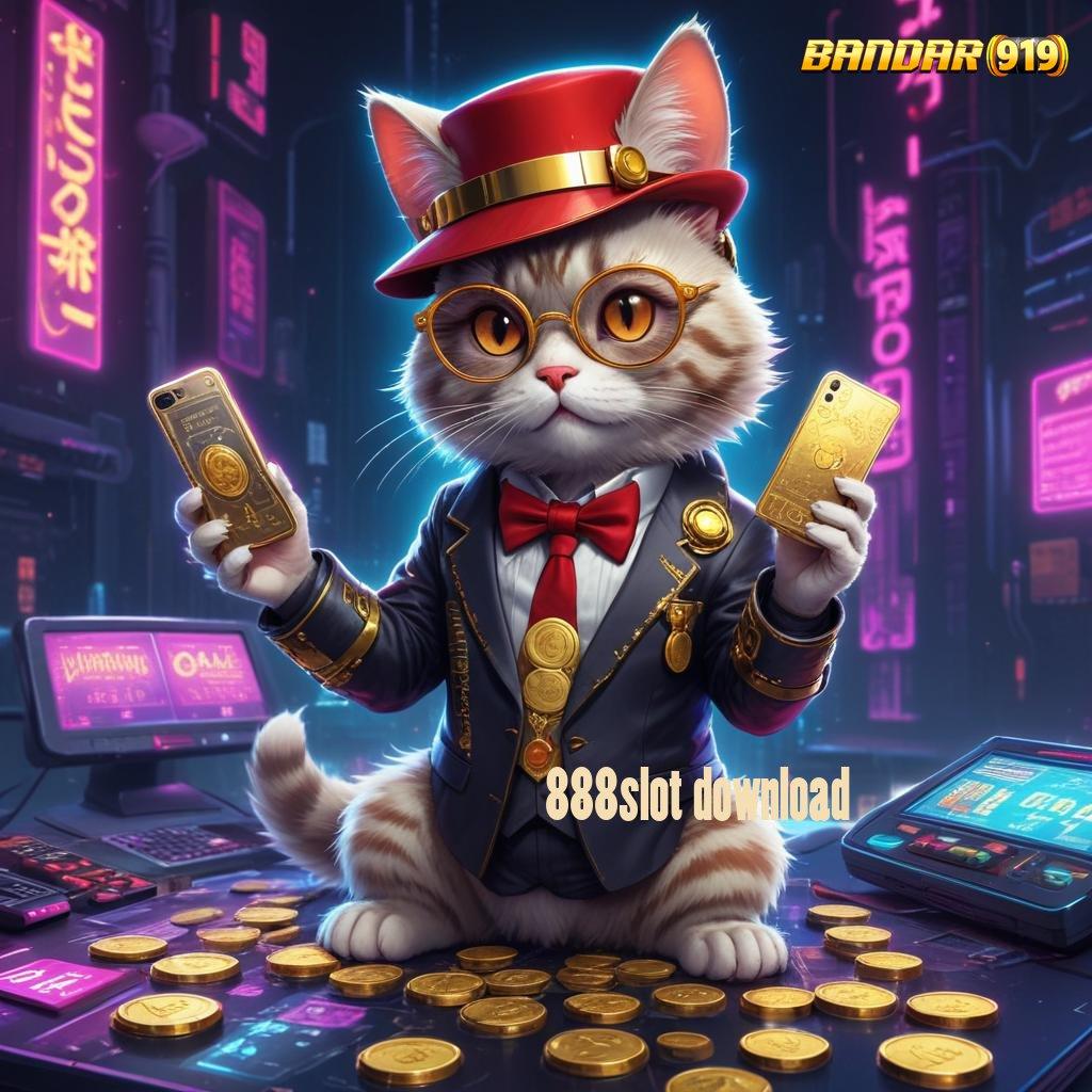 888SLOT DOWNLOAD ➤ penghasil duit dalam kejutan kemenangan tanpa hambatan