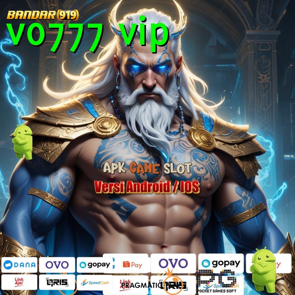 VO777 VIP : RTP Android iOS Update 87