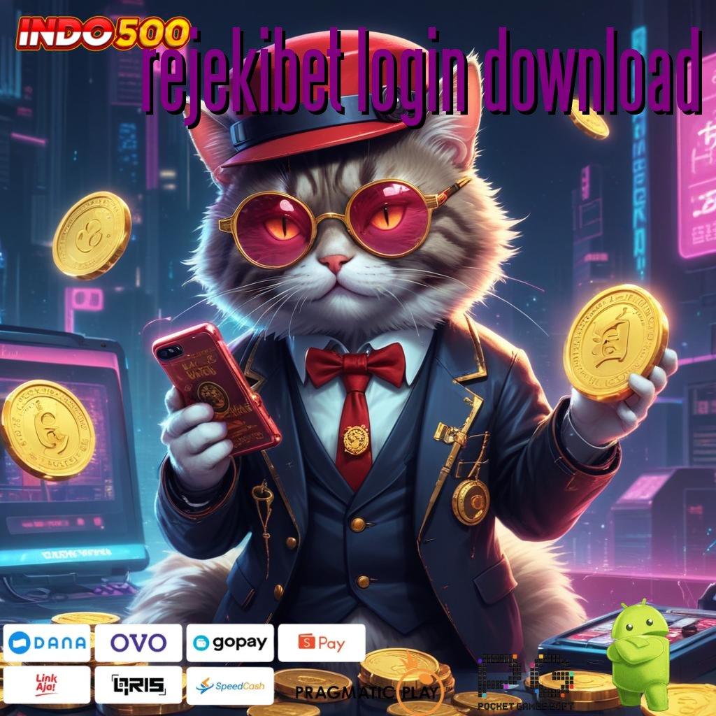 REJEKIBET LOGIN DOWNLOAD depo dana langkah maxwin setiap hari