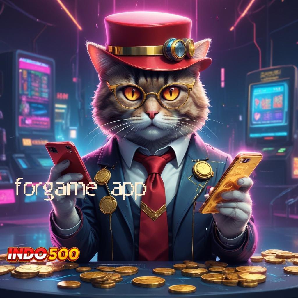 FORGAME APP Mesin VIP Jackpot Bonus Tiada Henti