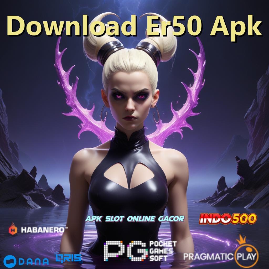 Download Er50 Apk