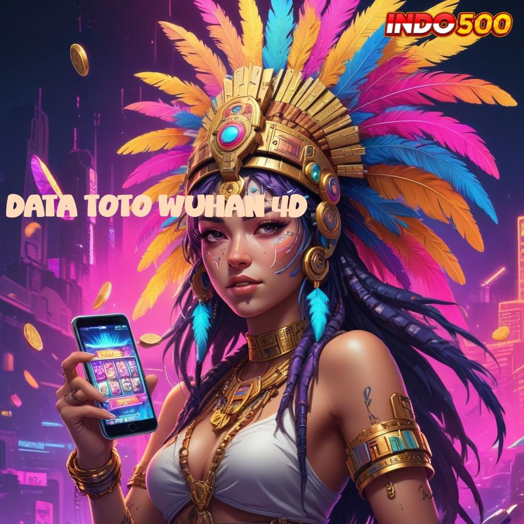 DATA TOTO WUHAN 4D Langsung Depo Dana Receh Untuk Jackpot Besar