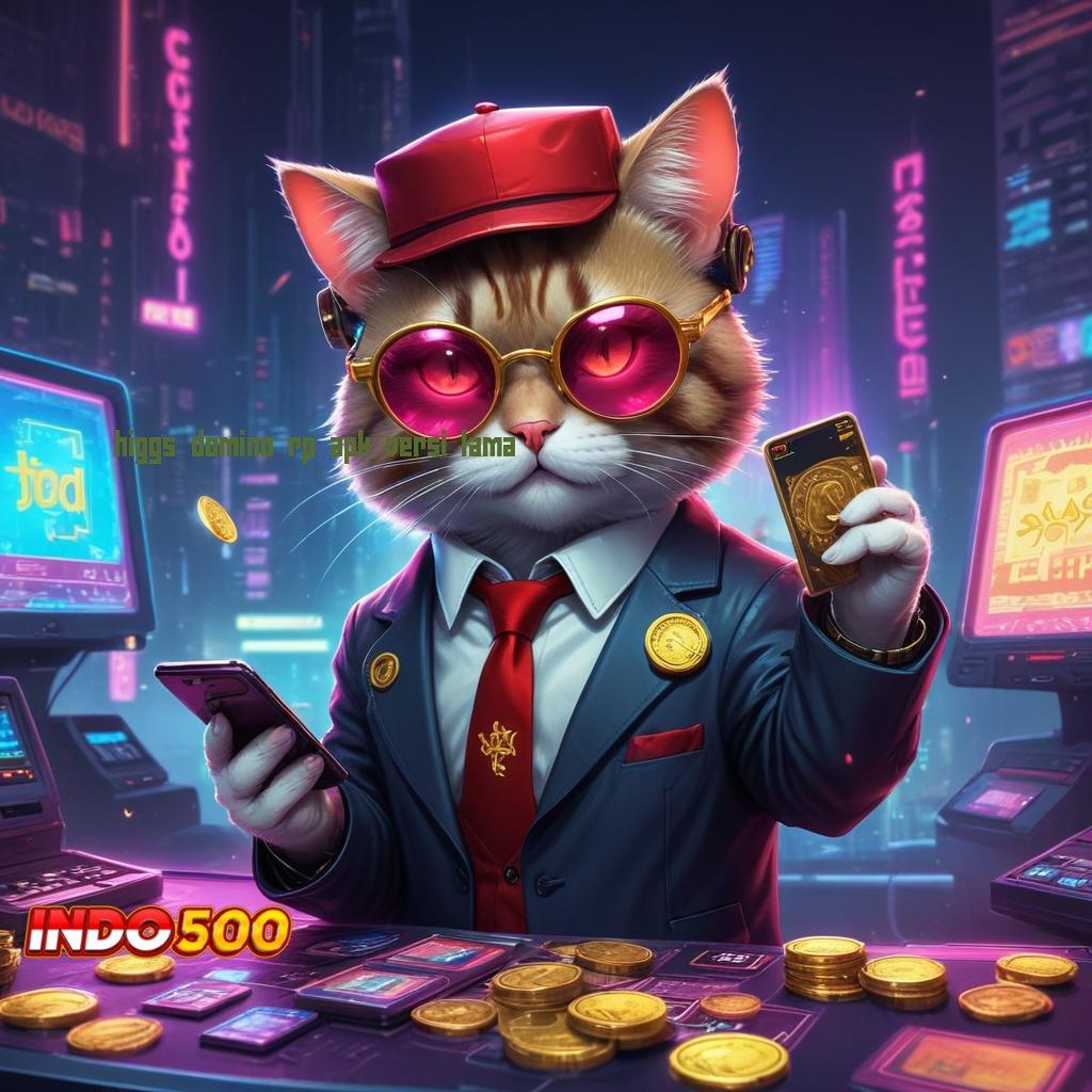 HIGGS DOMINO RP APK VERSI LAMA Solusi Cuan Baru di Slot Server Thailand