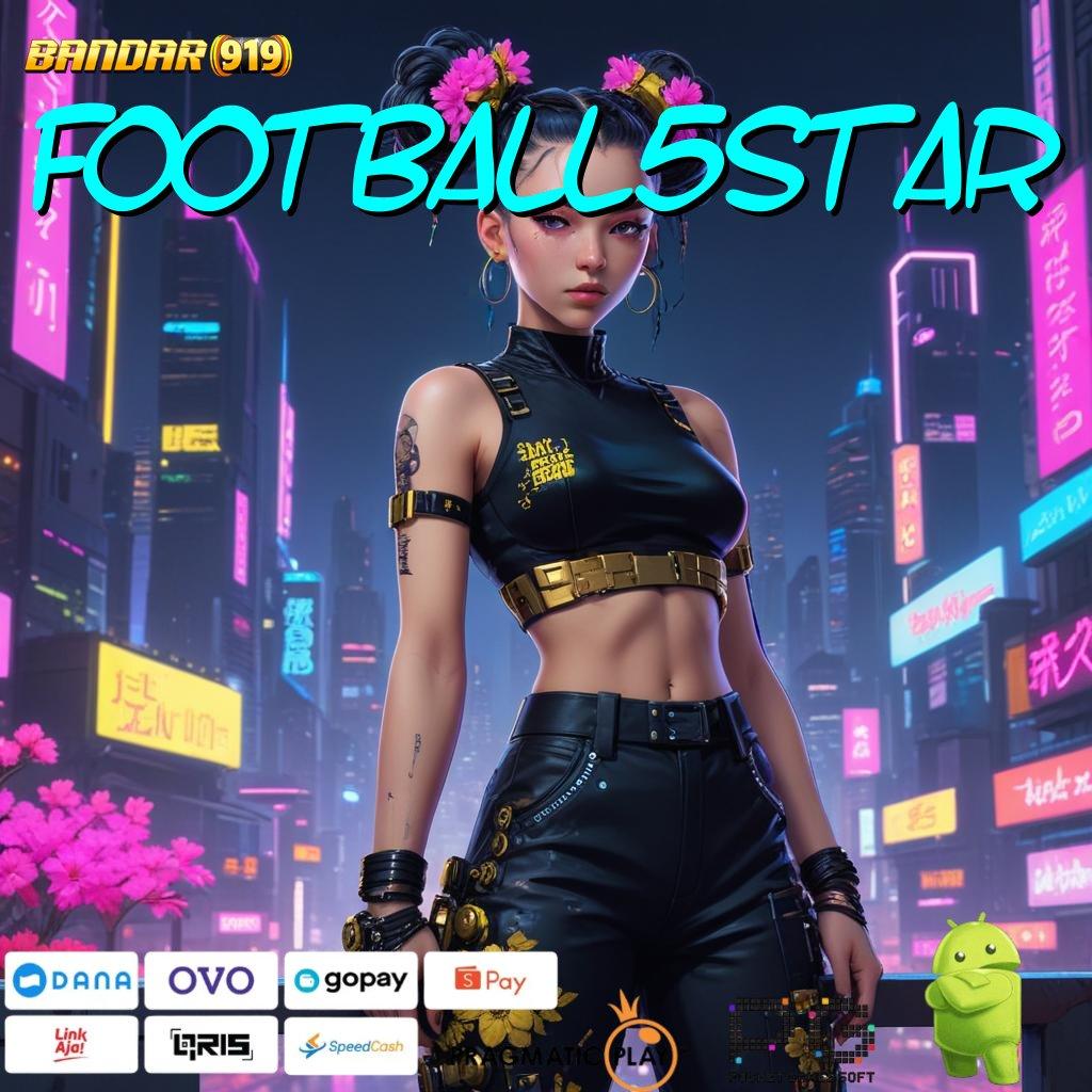 FOOTBALL5STAR # Adaptasi Keseimbangan Stabil Setiap Putaran