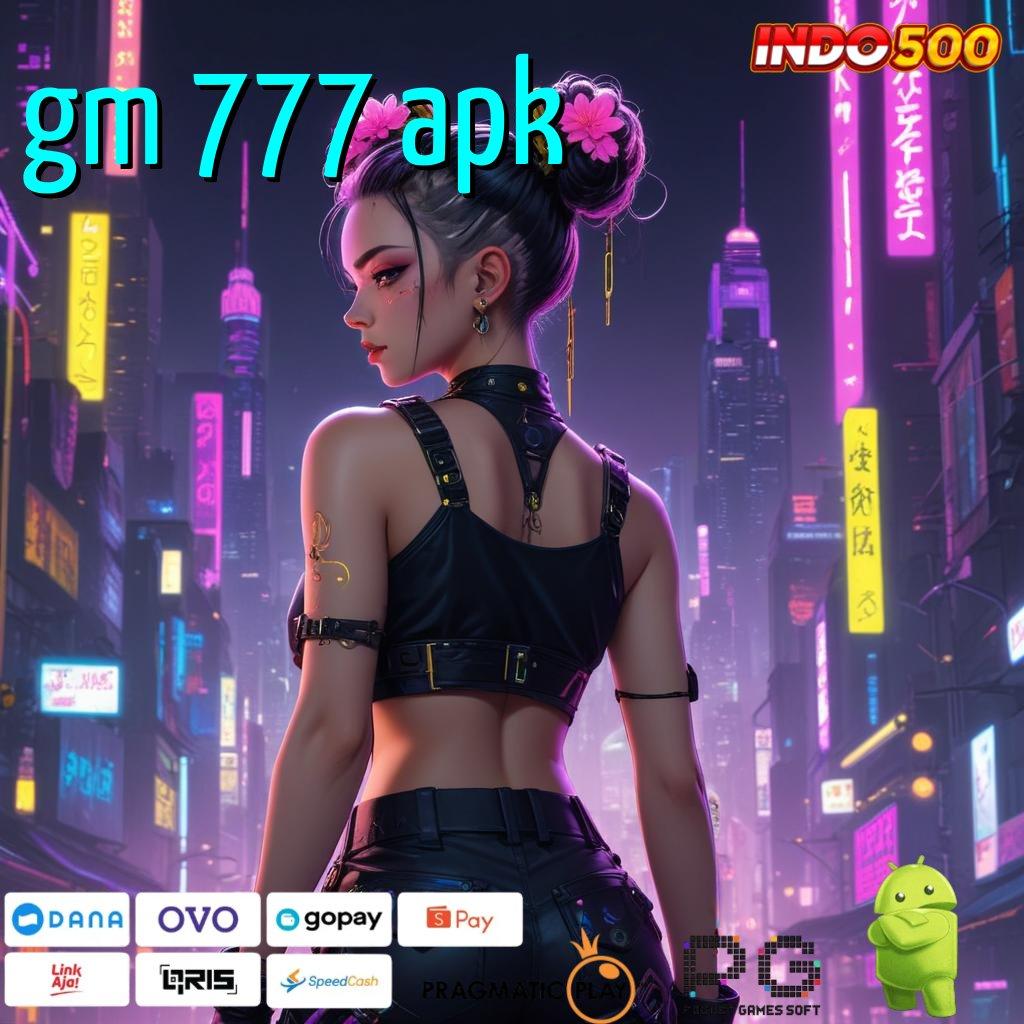 GM 777 APK Dp 5rb Pola Terbaru Yang Unik