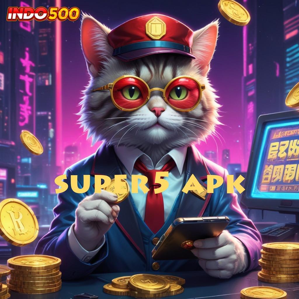 SUPER5 APK Strategi Menang Jalur Fortuna