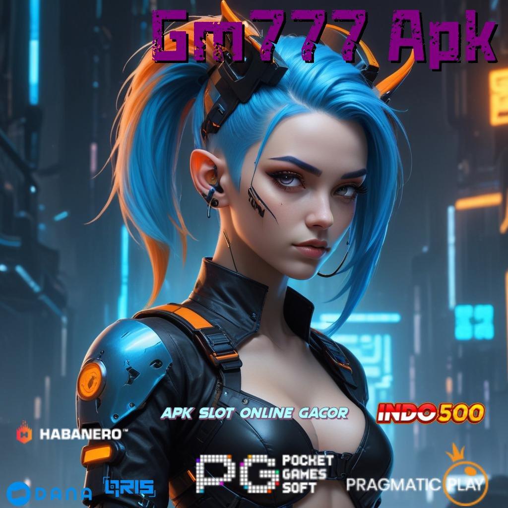 Gm777 Apk