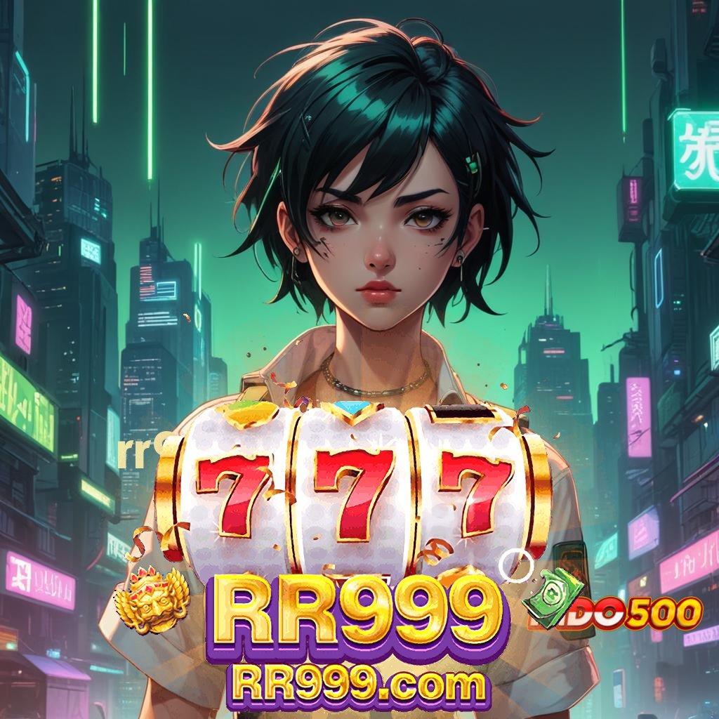 RR999 DOWNLOAD ✔ Spin Gratis Cuan Tetap Masuk Lancar