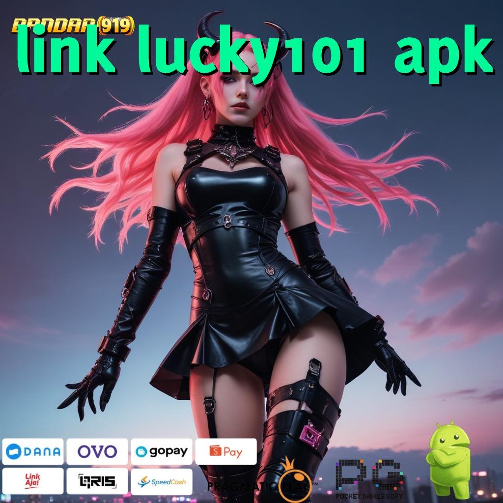 LINK LUCKY101 APK | Pembaruan APK Event Bonus Gratis Antarmuka