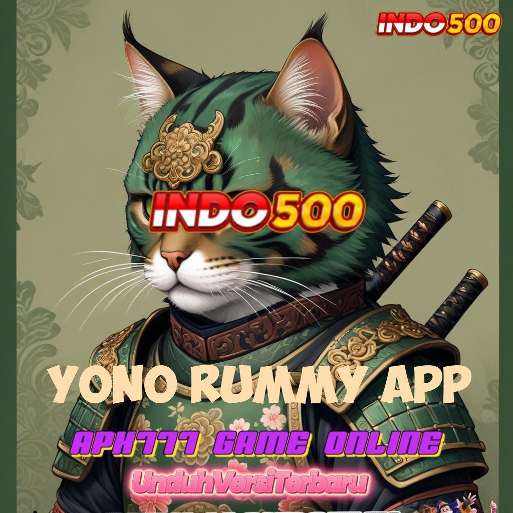 YONO RUMMY APP ➰ spin valid pilihan mesin tanpa rugi