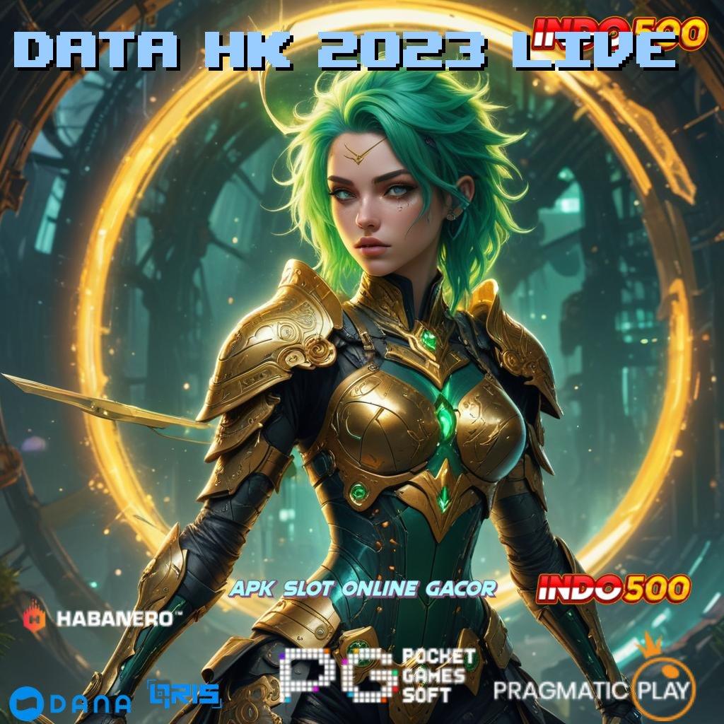 Data Hk 2023 Live